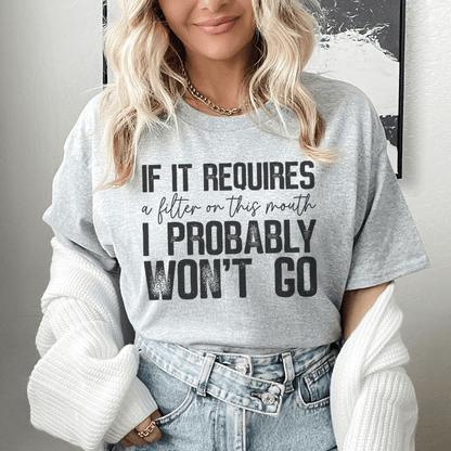 Koszulka z Nadrukiem „If It Requires A Filter” – Unisex Tee | Streetwear Humor