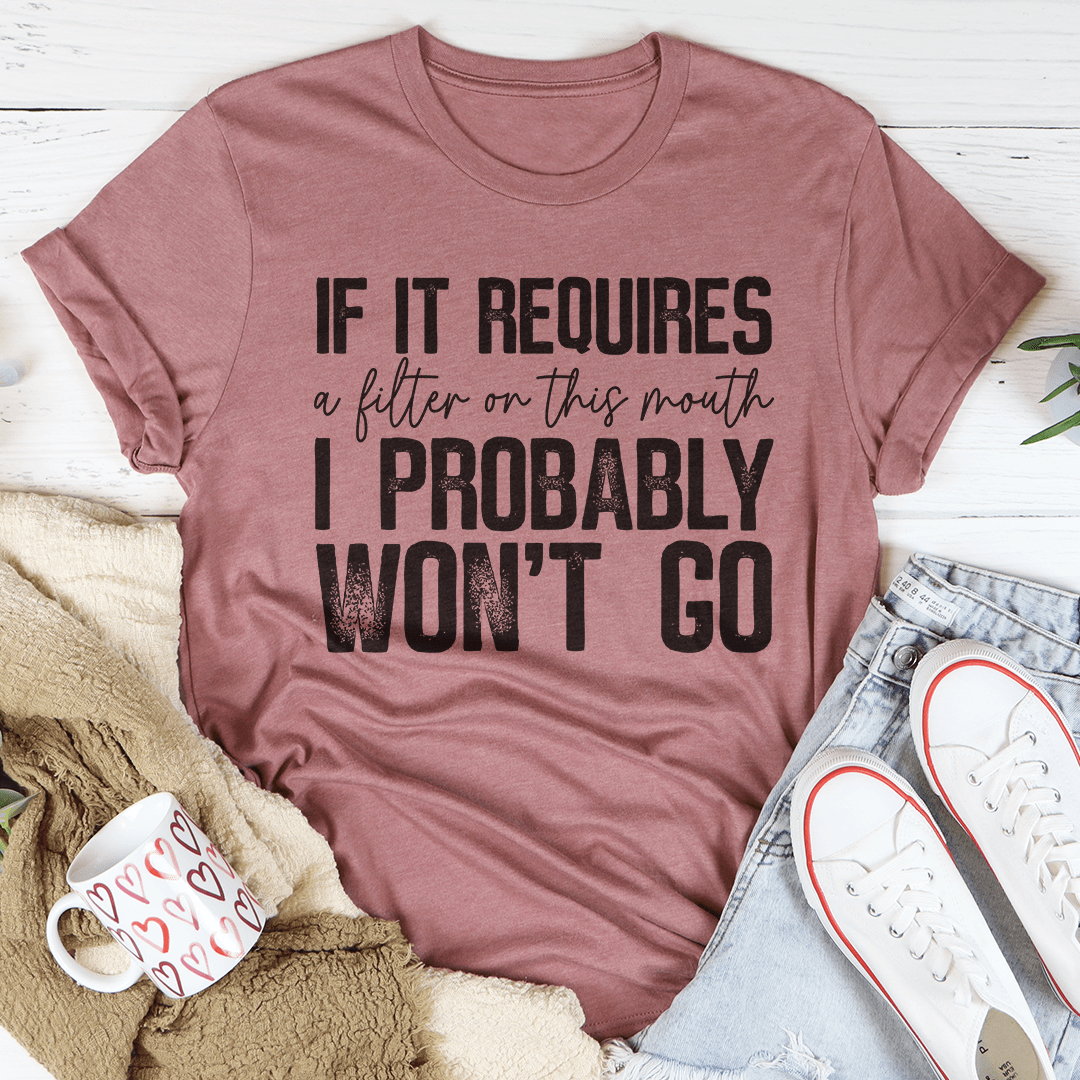 Koszulka z Nadrukiem „If It Requires A Filter” – Unisex Tee | Streetwear Humor